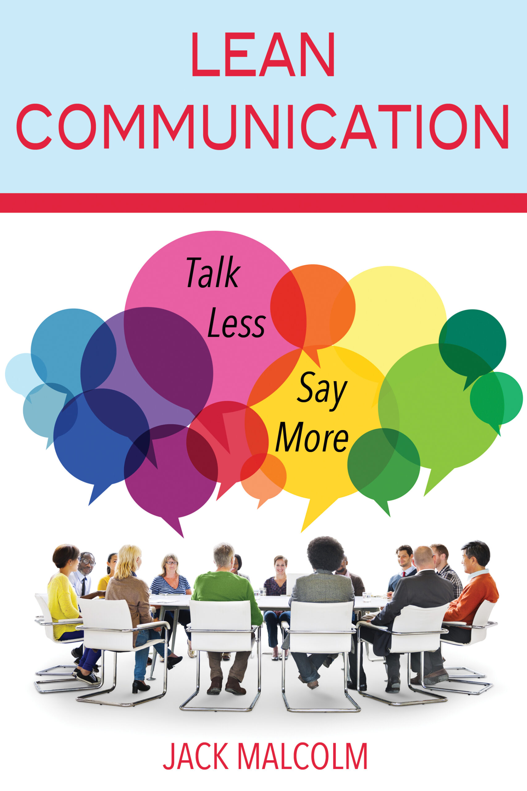 We Need Lean Communication More than Ever